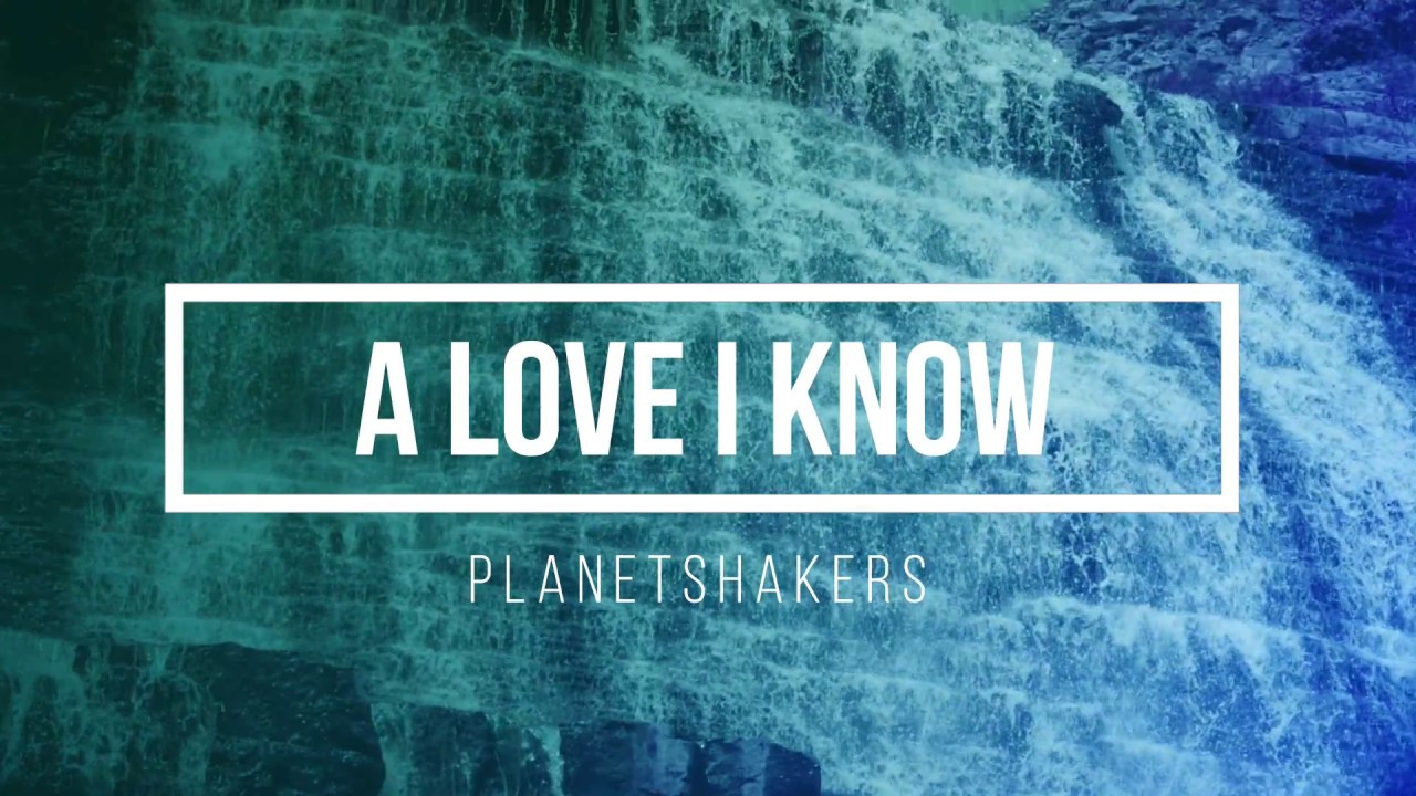 A Love I Know - Planetshakers Resource Disc 2017 (Studio Version) Lyric Video