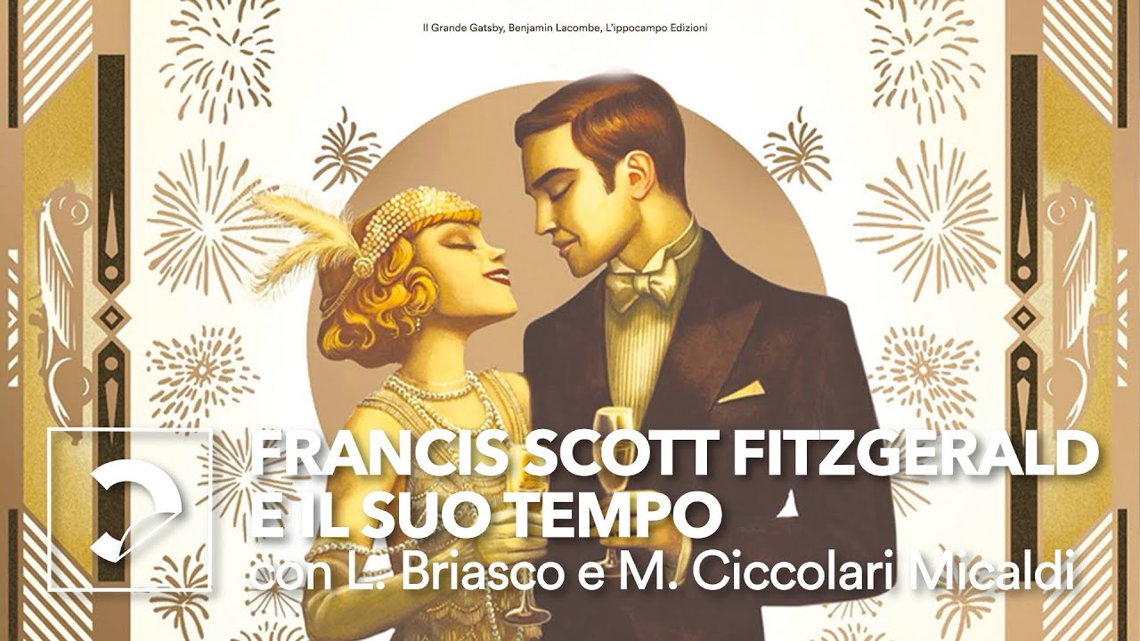 Francis Scott Fitzgerald e il suo tempo | Omaggio a Francis Scott Fitzgerald