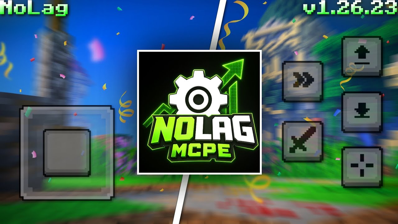 NoLag For MCPE 1.26+ (FPS BOOST)