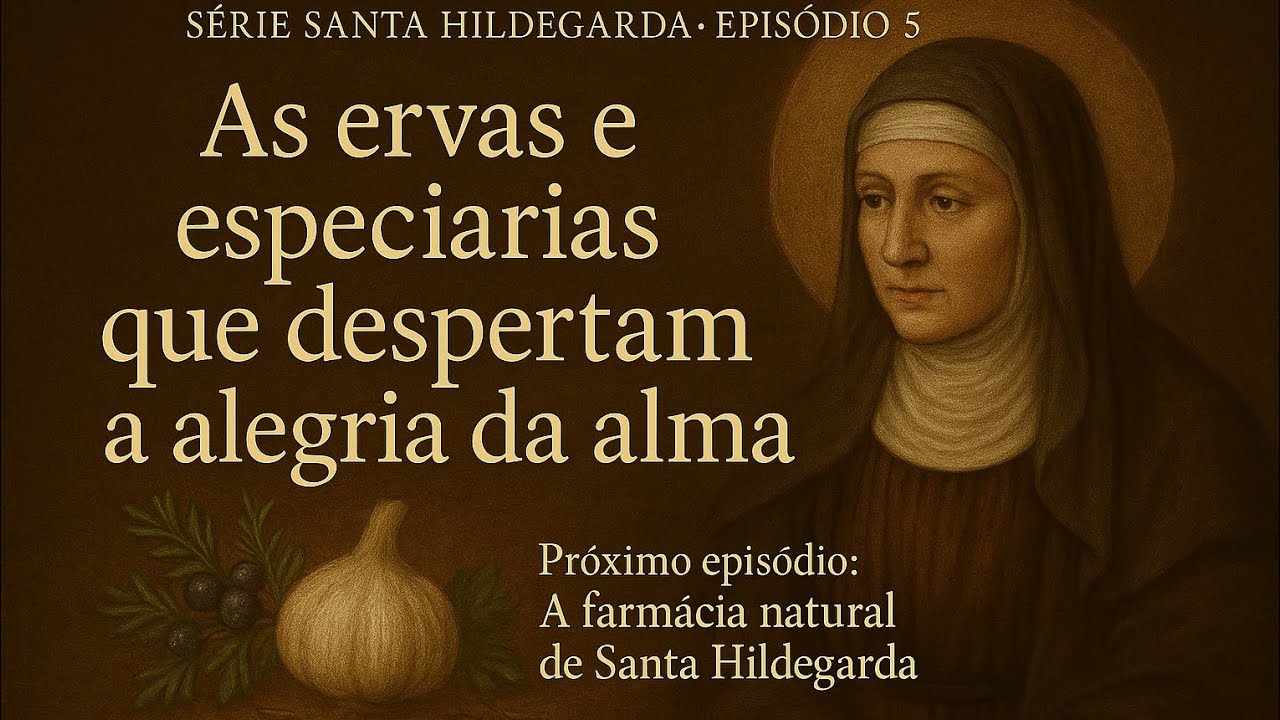 Especiarias da Alegria e as Ervas de Santa Hildegarda: Sabedoria para Corpo e Alma.