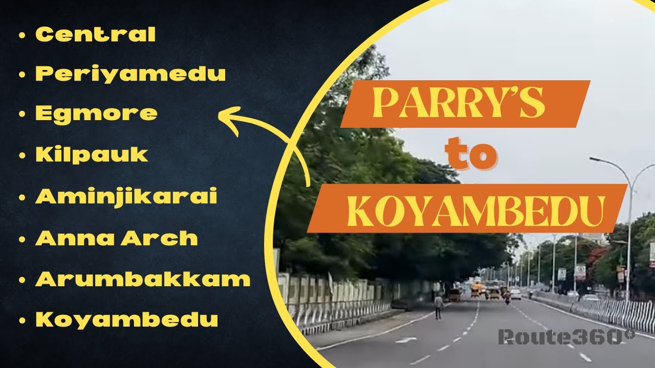 Chennai City Route: A Journey from Parry's to Koyambedu #route360 #chennai #chennaicity