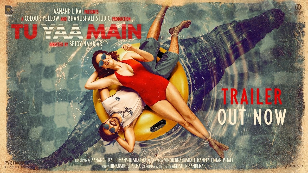 Tu Yaa Main - Trailer | Shanaya K, Adarsh G | Bejoy Nambiar | Aanand L Rai | Vinod Bhanushali