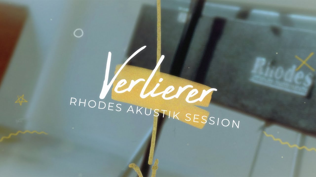 LUNA - Verlierer (Rhodes Akustik Session - Lyric Video)
