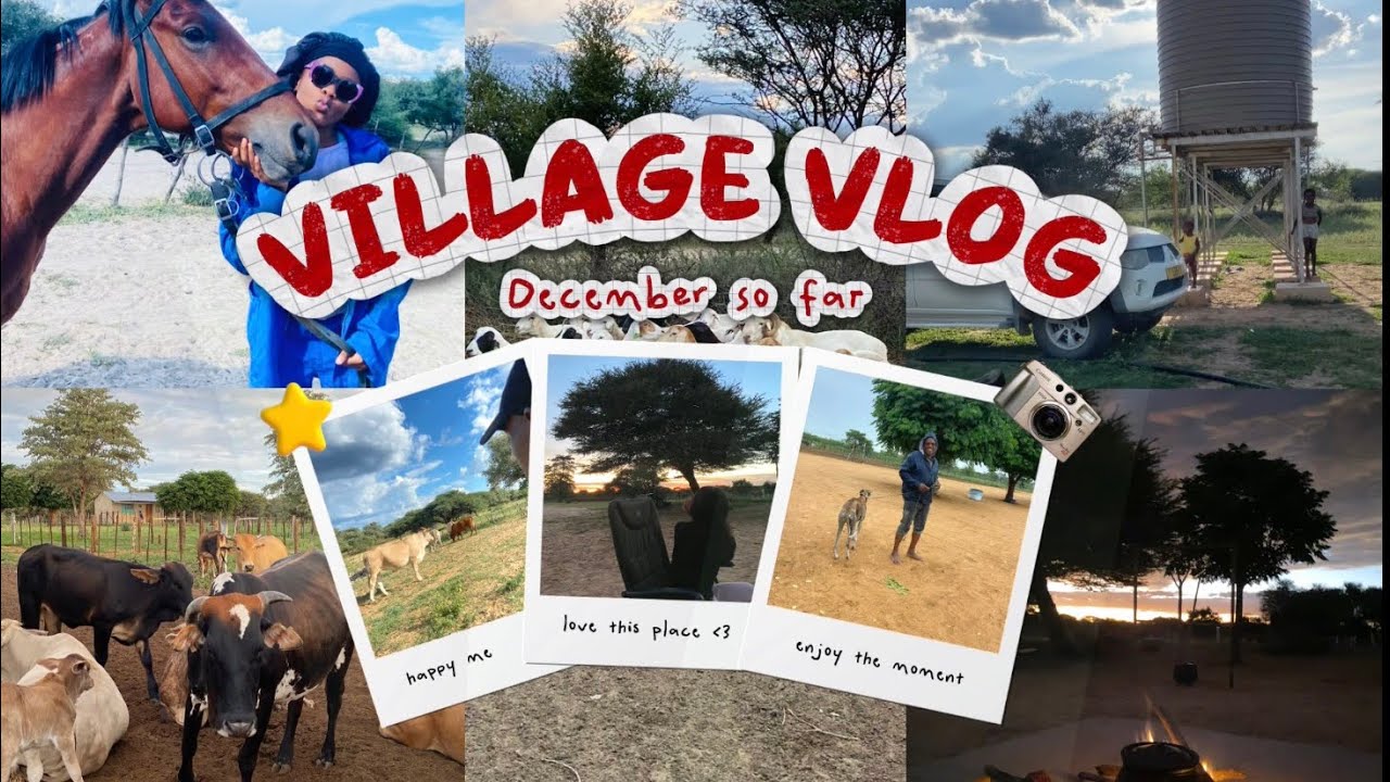 Village Vlog Dec&rsquo;25 | No Wi-Fi just vibes | Namibian YouTuber 🇳🇦