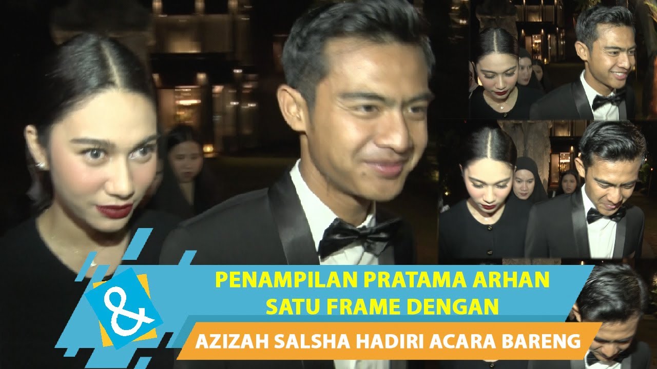 PENAMPILAN PRATAMA ARHAN SATU FRAME DENGAN AZIZAH SALSHA HADIRI ACARA BARENG