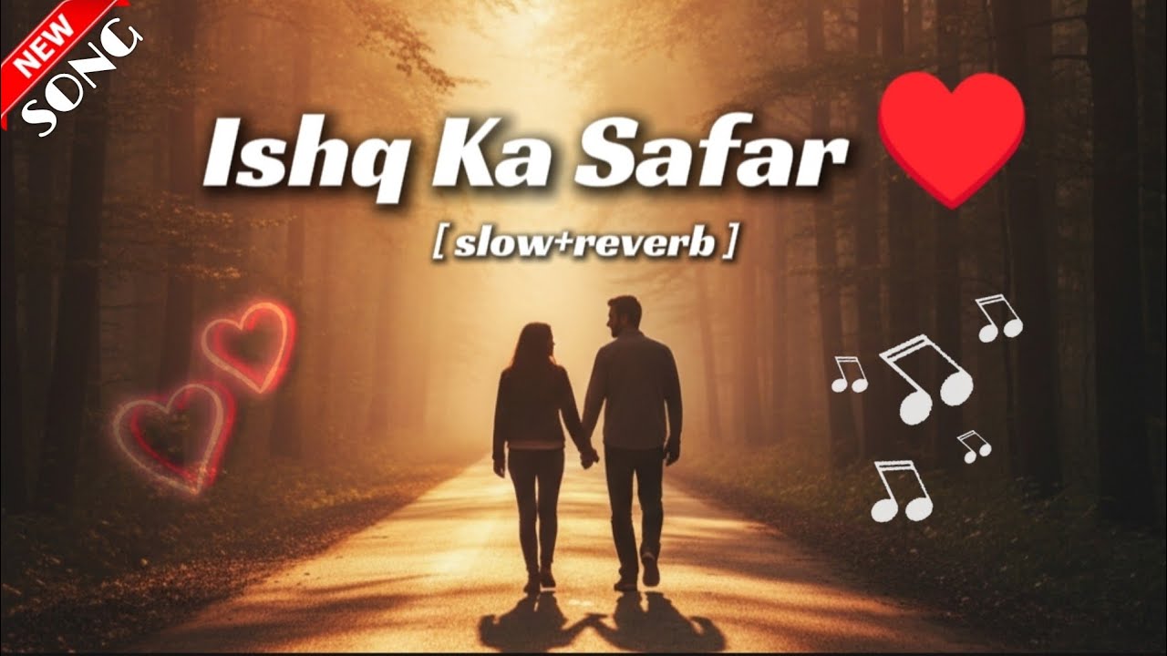 ISHQ KA SAFAR - love journey song 💖 | tera saath hai toh safar hai ✨ New 2026 song | @daddya_song 