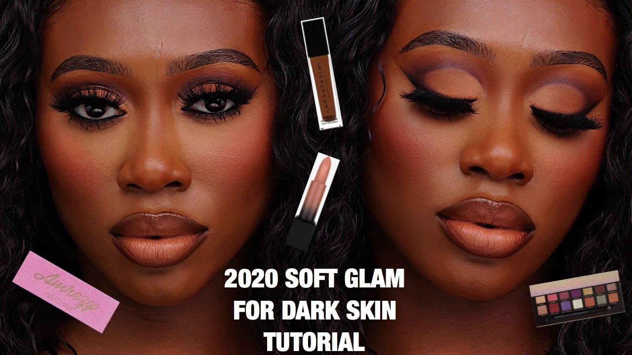 2020 SOFT GLAM FOR DARKSKIN TUTORIAL