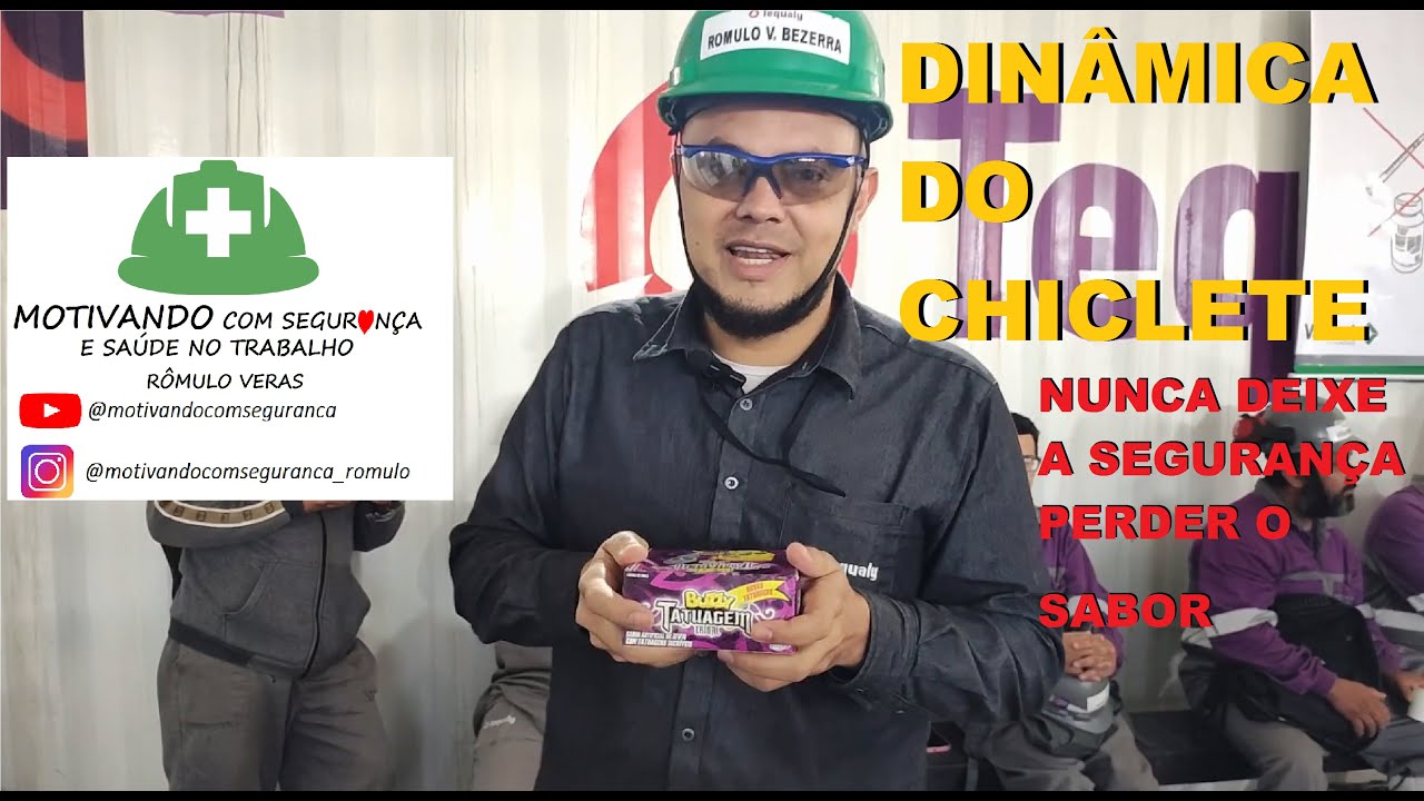 DDS/Palestra motivacional: dinâmica do chiclete, não deixe a segurança perder o sabor (Rômulo Veras)