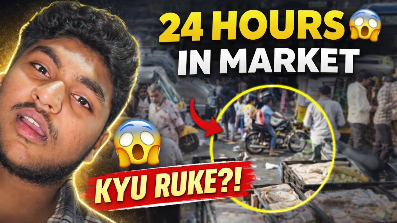 Market Me 24 GHANTE Rehna Pada 😳 |kyu ruke ?