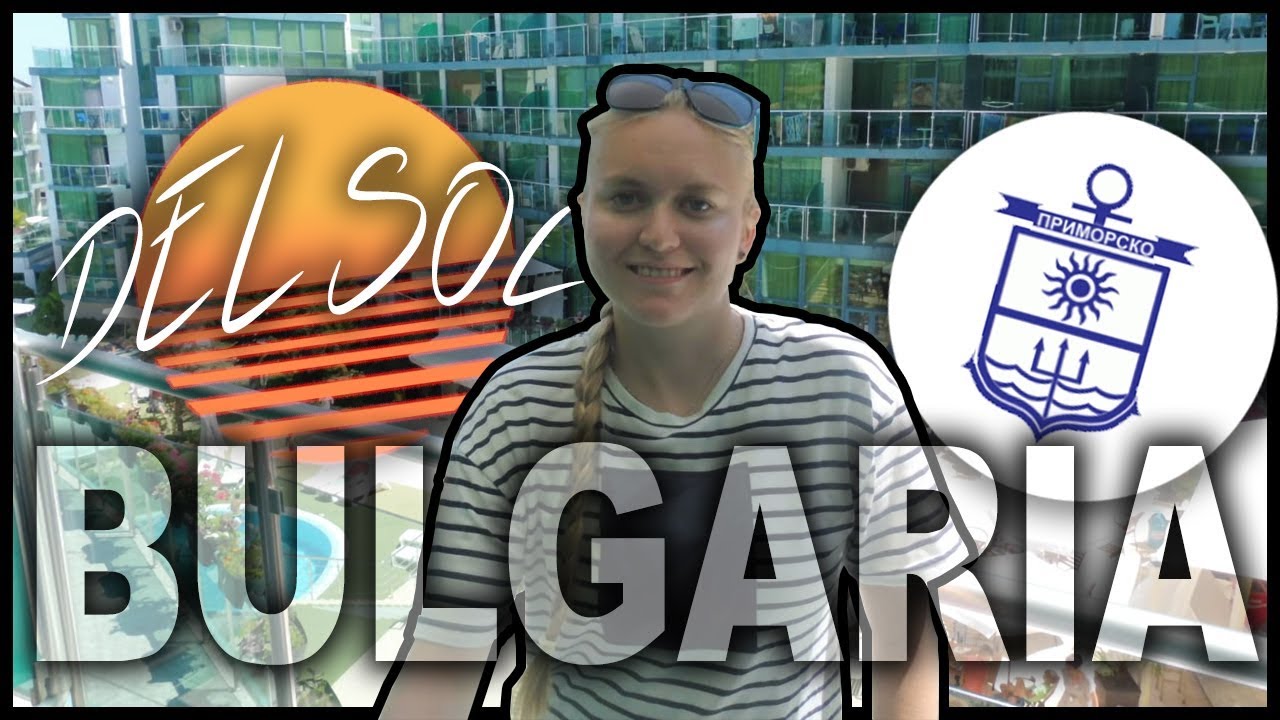 Bulgaria 2019 v Primorsko Del Sol