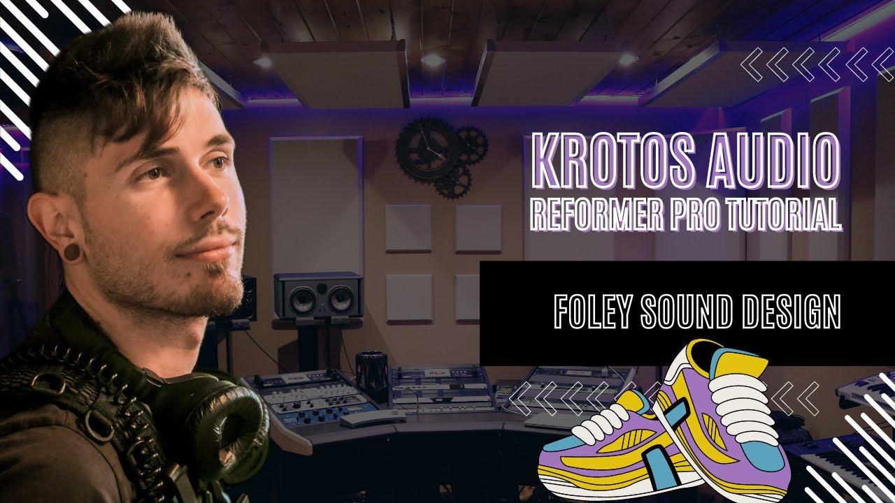 Foley Sound Design in Pro Tools w/ Krotos Reformer Pro