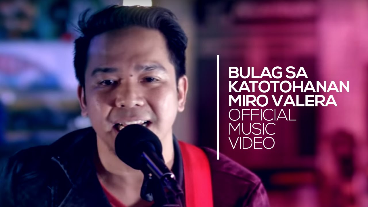Miro Valera - Bulag Sa Katotohanan [Official Music Video]