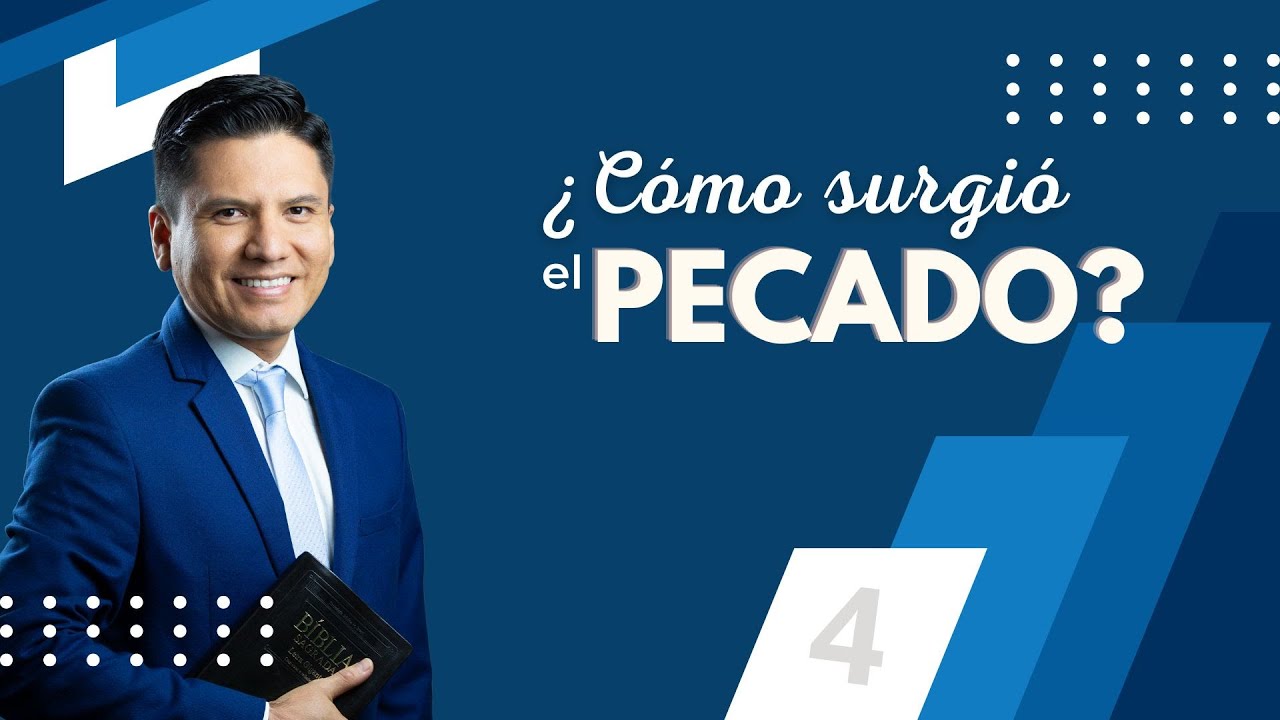 ¿Cómo apareció el pecado?