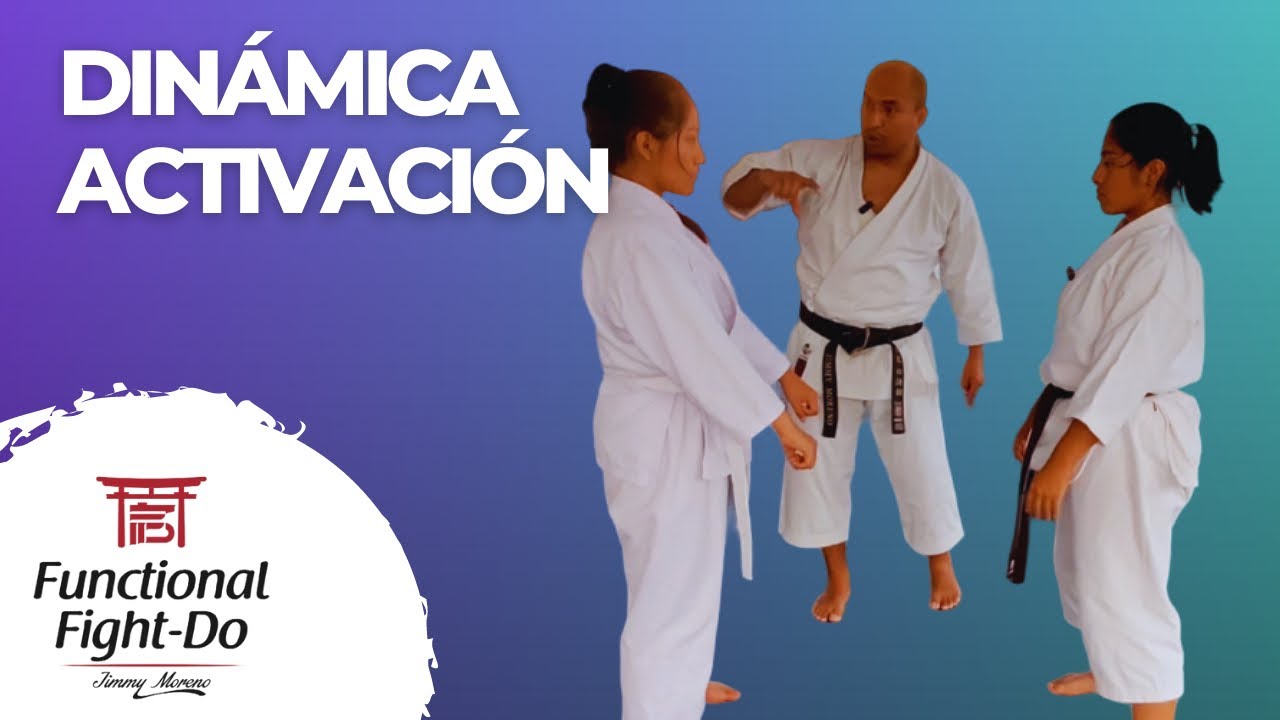 ✅DINÁMICA DE ACTIVACIÓN - KARATE DO ⛩️🥋