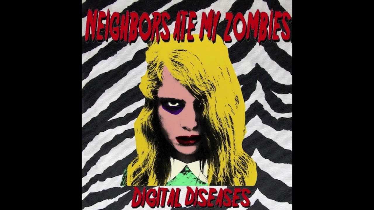 Neighbors Ate My Zombies - Shut Your Mouth, Open Your Thighs