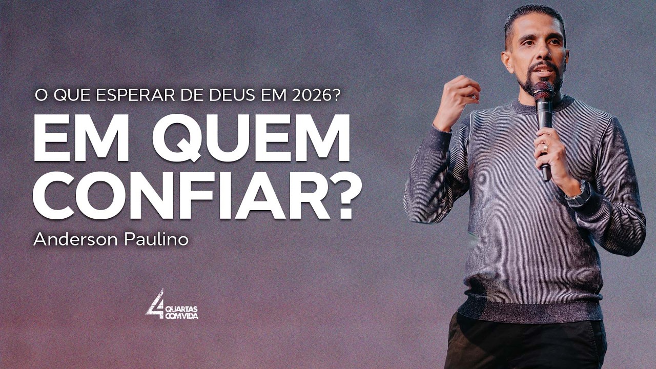 EM QUEM CONFIAR? // Anderson Paulino