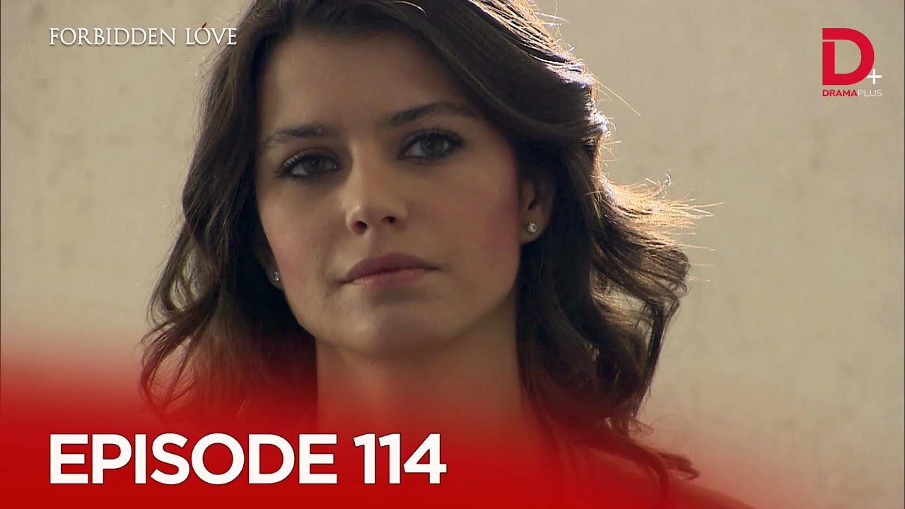 Turkish Drama in Urdu | Forbidden Love Episode 114 | Aşk-ı Memnu Hindi Dubbed | Drama Plus