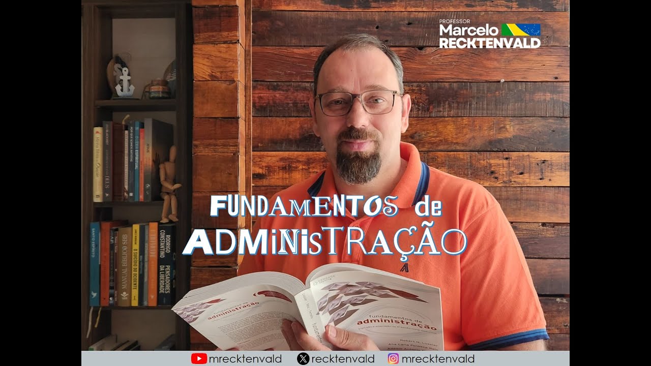 Fundamentos da Administração: Conceitos, TGA, Organizações e Habilidades do Administrador