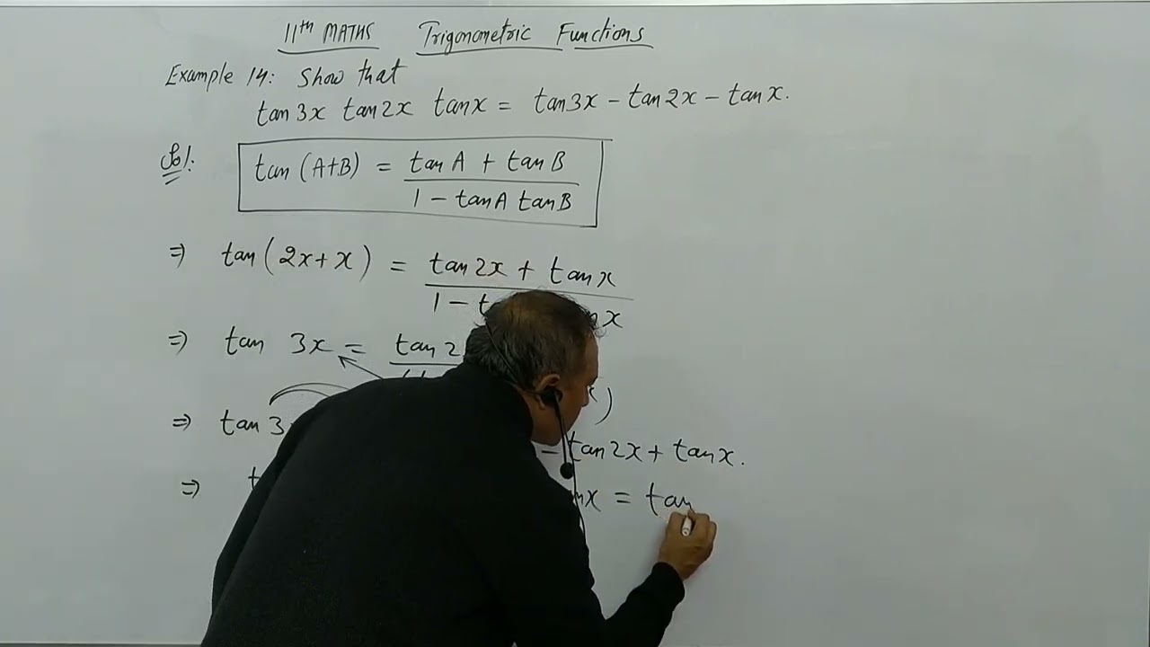 11th.. Example 14.. Show that:- tan 3x tan 2x tan x = tan 3x - tan 2x - tan x... very imp example