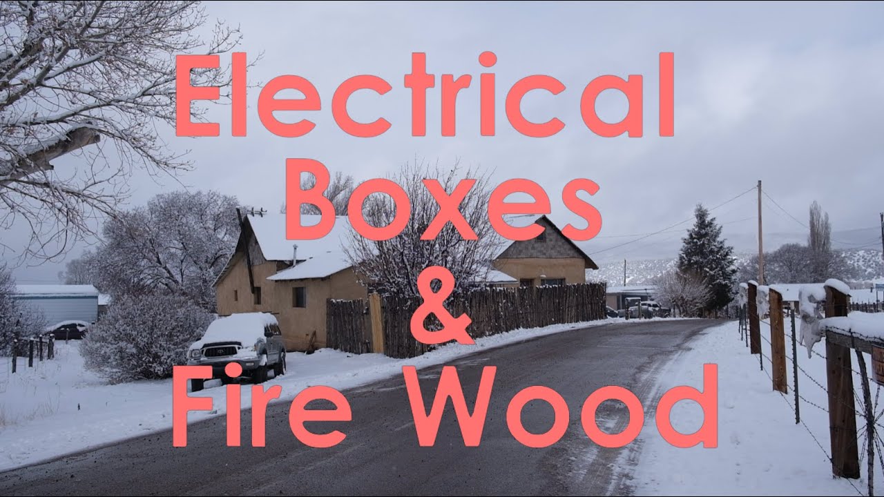 #6 Adding Electrical Boxes to Adobe / Cob Walls & Gathering Firewood