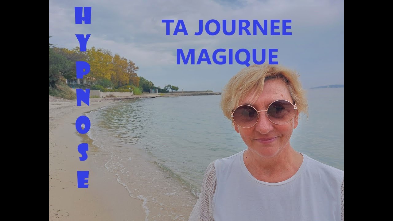 Vivre une journée magique hypnose