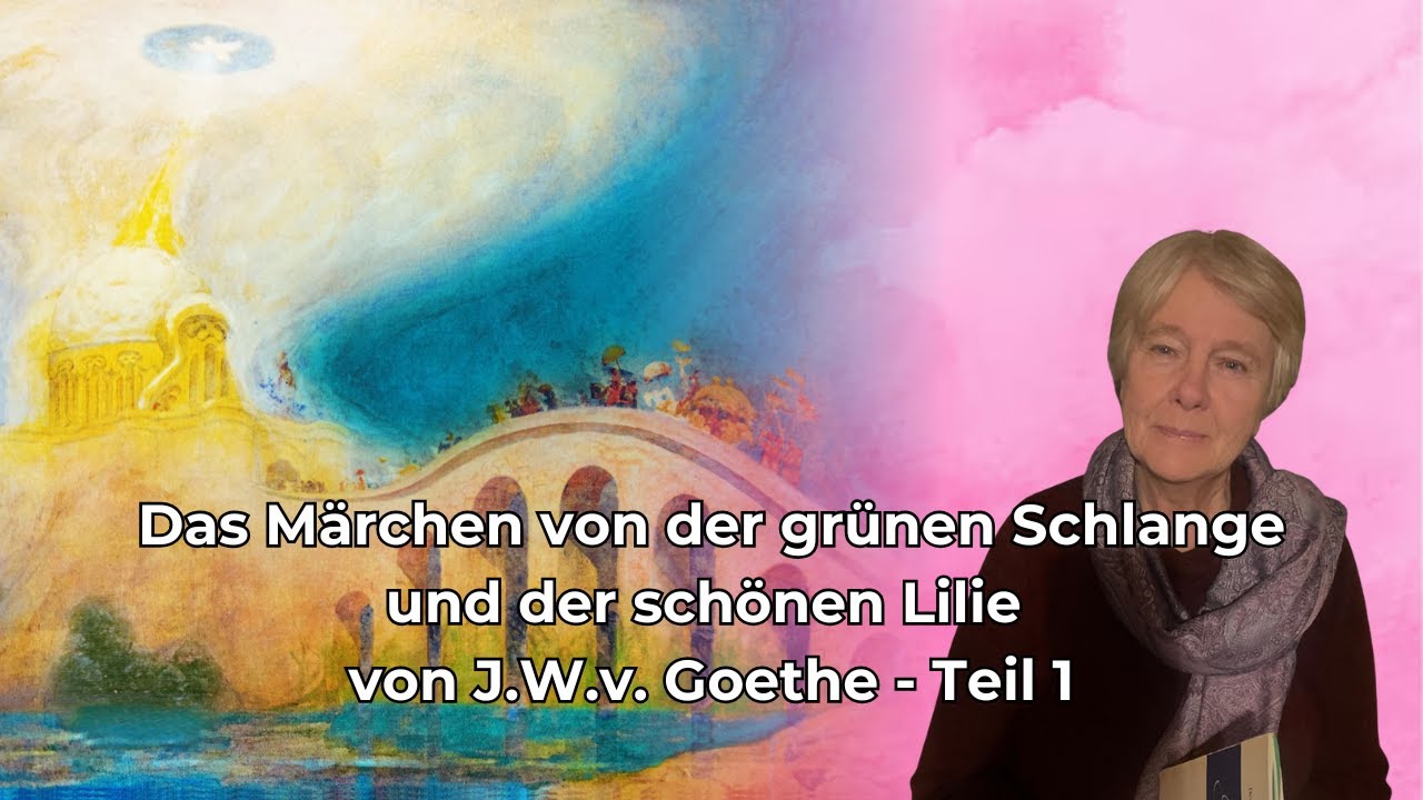 Podcast: Das Märchen von der grünen Schlange und der schönen Lilie von J.W.v. Goethe - Teil 1