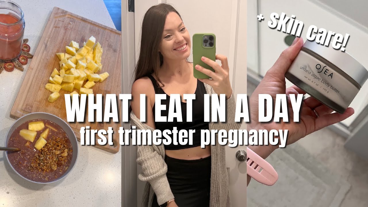 WHAT I EAT IN A DAY First Trimester Pregnancy | Easy Meals + Pregnancy Skin Care