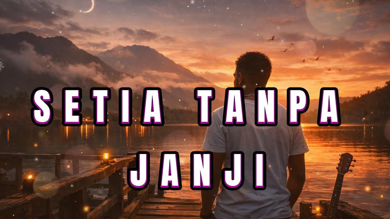 Setia Tanpa Janji (Original Song | Official Audio)