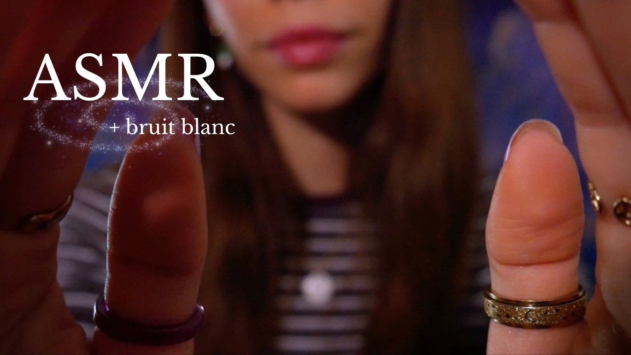 ASMR avec du bruit blanc, cocon de frissons 🌀