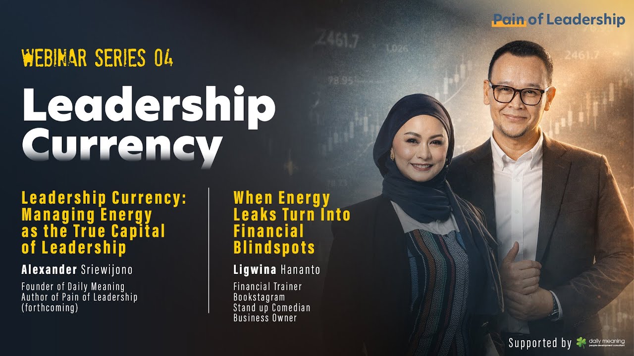 Pain of Leadership - Webinar Series 04: Leadership Currency