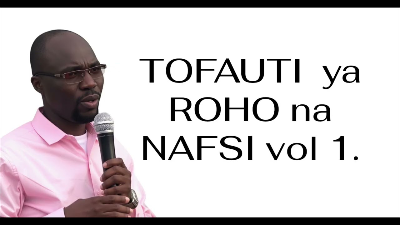 Tofauti ya Roho na Nafsi