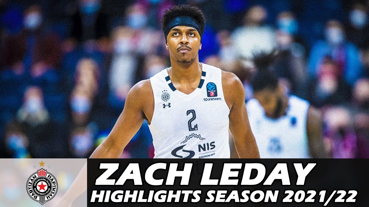 Zach LEDAY • Highlights Season 2021/2022 • KK Partizan NIS