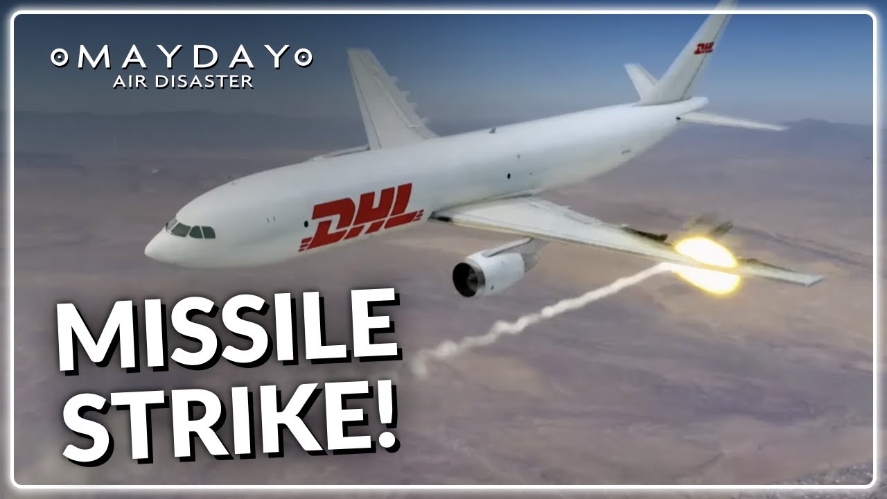 Missiles vs. Cargo Plane! | Mayday Air Disaster