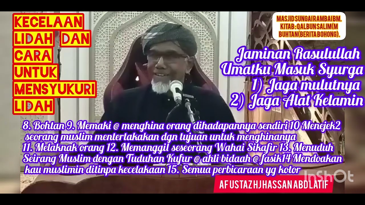 AF USTAZ HJ HASSAN ABD LATIF ll KECELAAN LIDAH DAN CARA UNTUKMENSYUKURI LIDAH