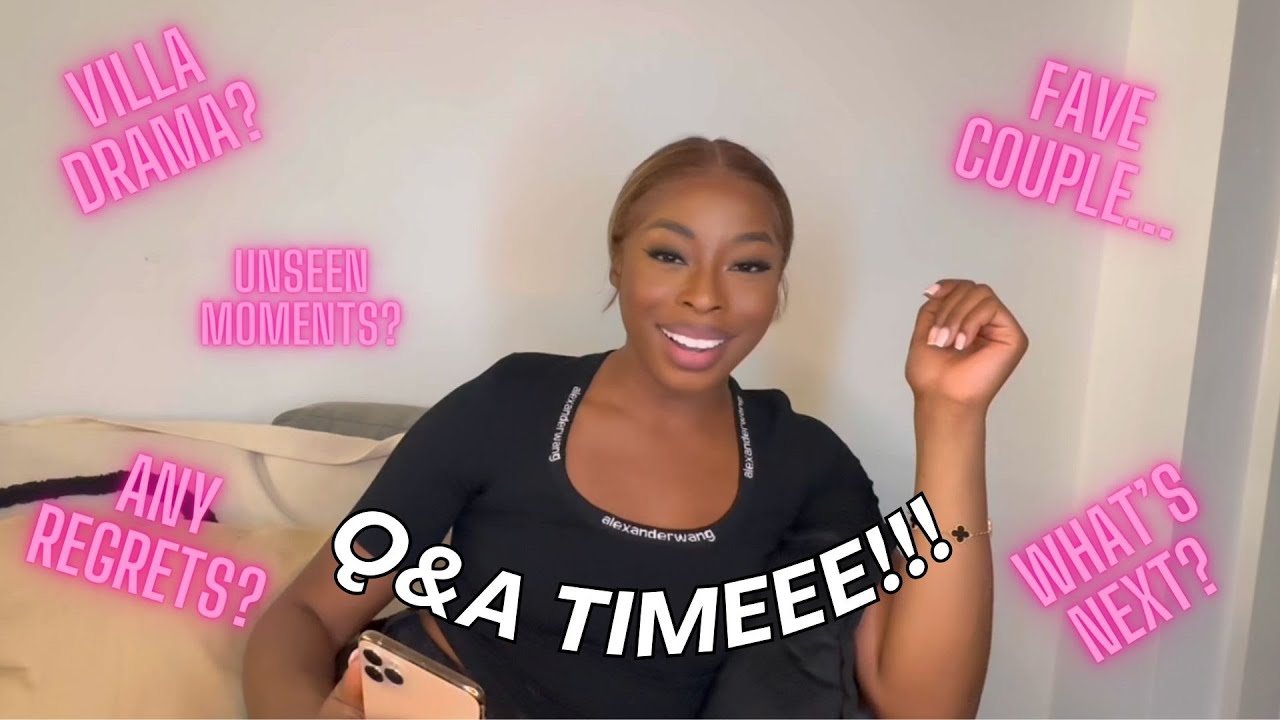 LOVE ISLAND Q&A | GIVING YOU ALL THE TEA