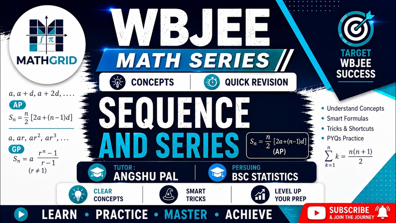 SEQUENCE AND SERIES, WBJEE MATH SERIES, WBJEE 2026
