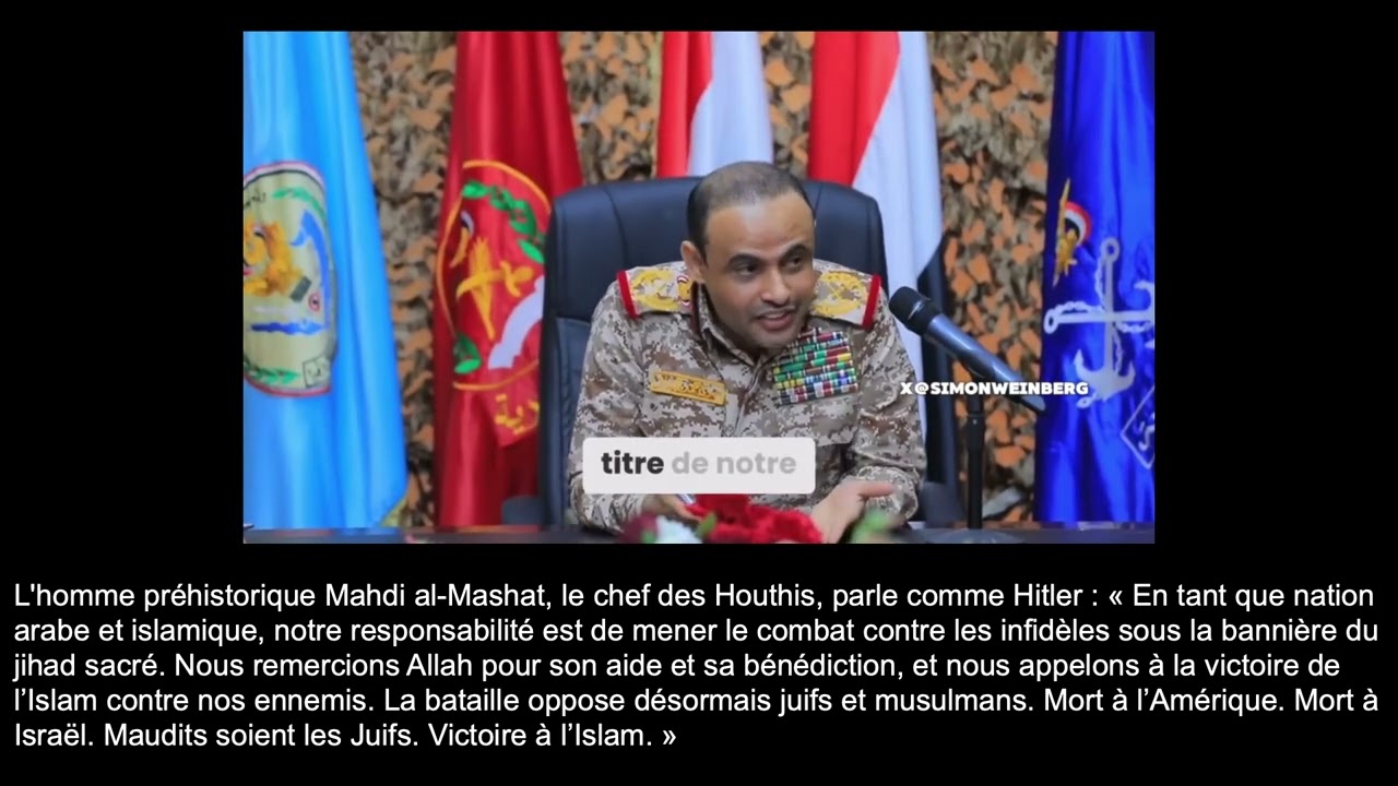 L'homme préhistorique Mahdi al Mashat, chef des Houthis, parle comme Hitler 