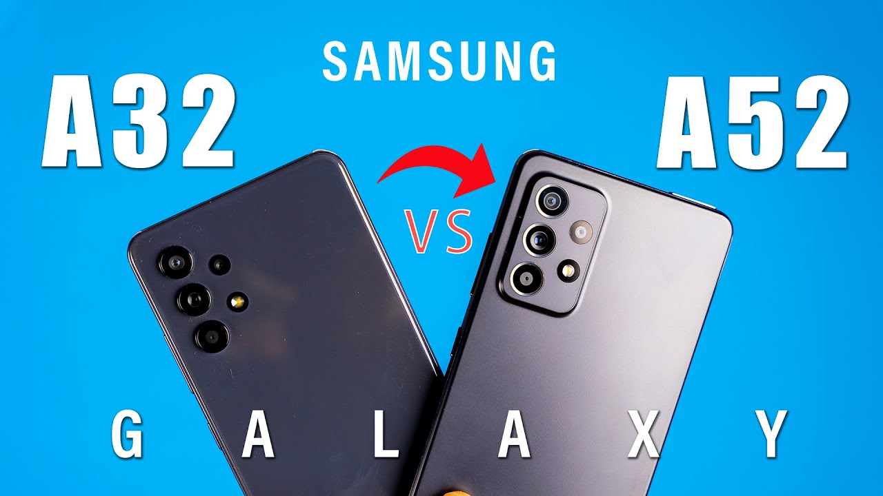 Samsung Galaxy A52 vs A32 Comparison: Camera, Speed Test & Which Should You Buy?