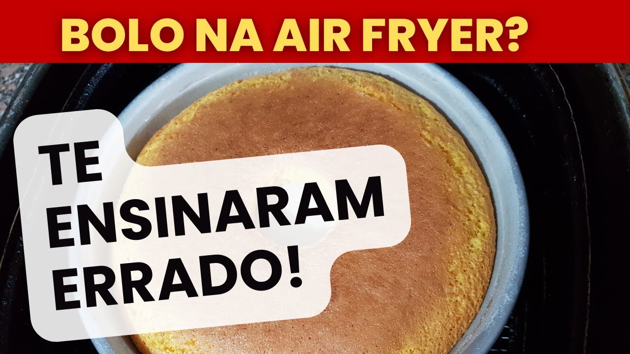 Receita de bolo na airfryer, funciona? Como ter bolo feito na airfryer com passo-a-passo completo!