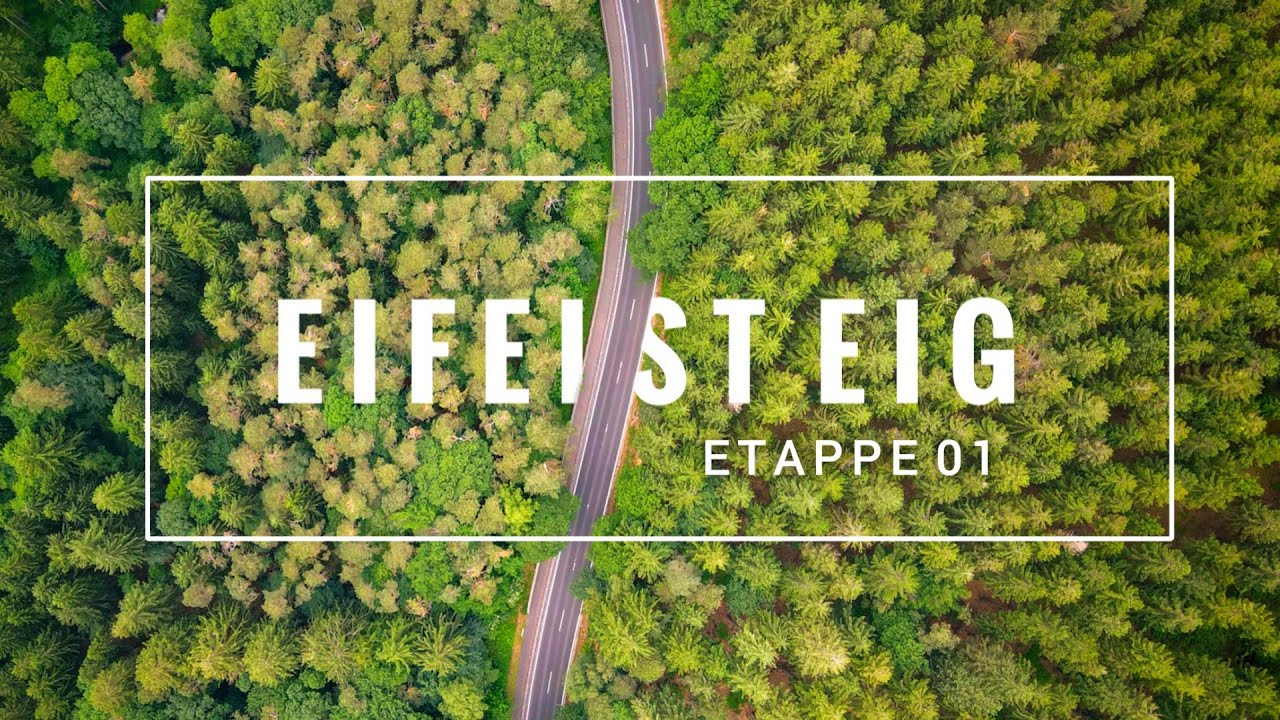 EIFELSTEIG: STAGE 01 | KORNELIM&Uuml;NSTER - ROETGEN | 4K