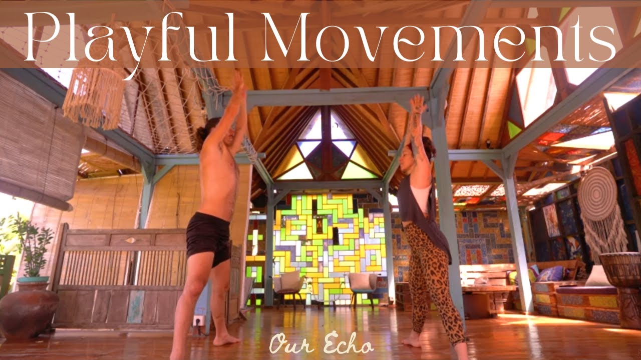 Playful Movements - Our Echo Yoga
