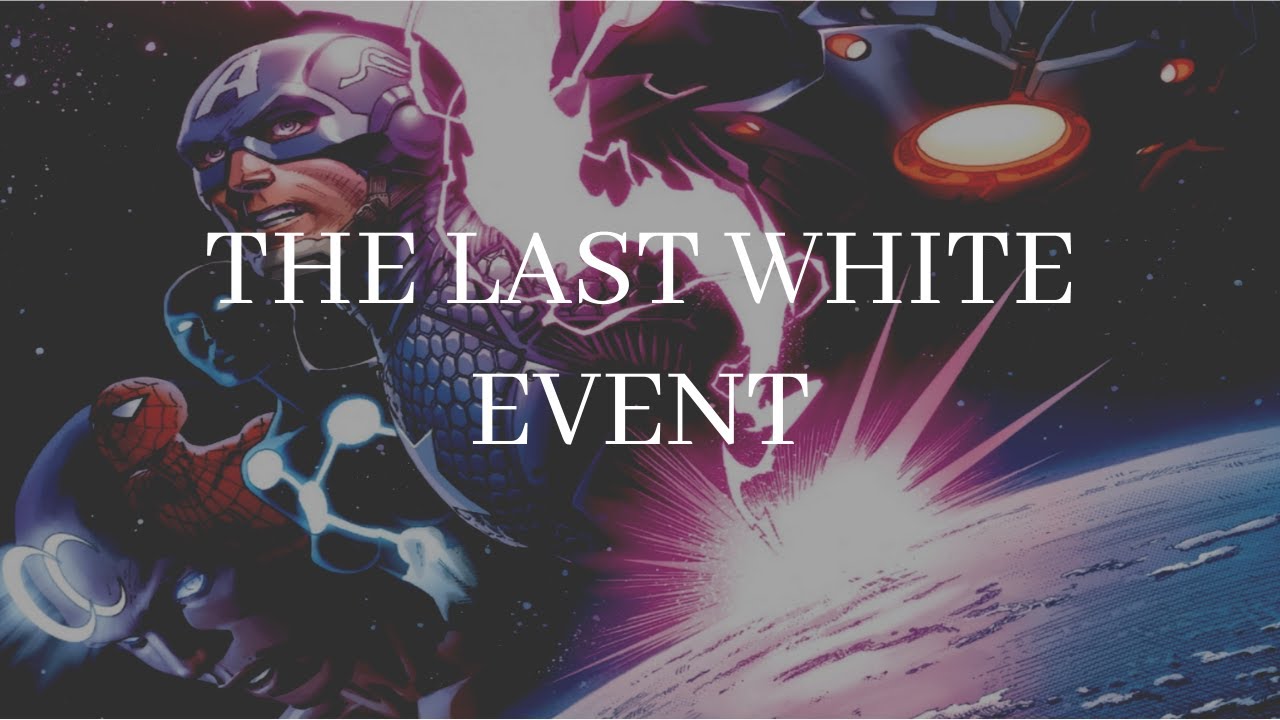 The Last White Event |Avengers Vol 3| Fresh Comic Stories