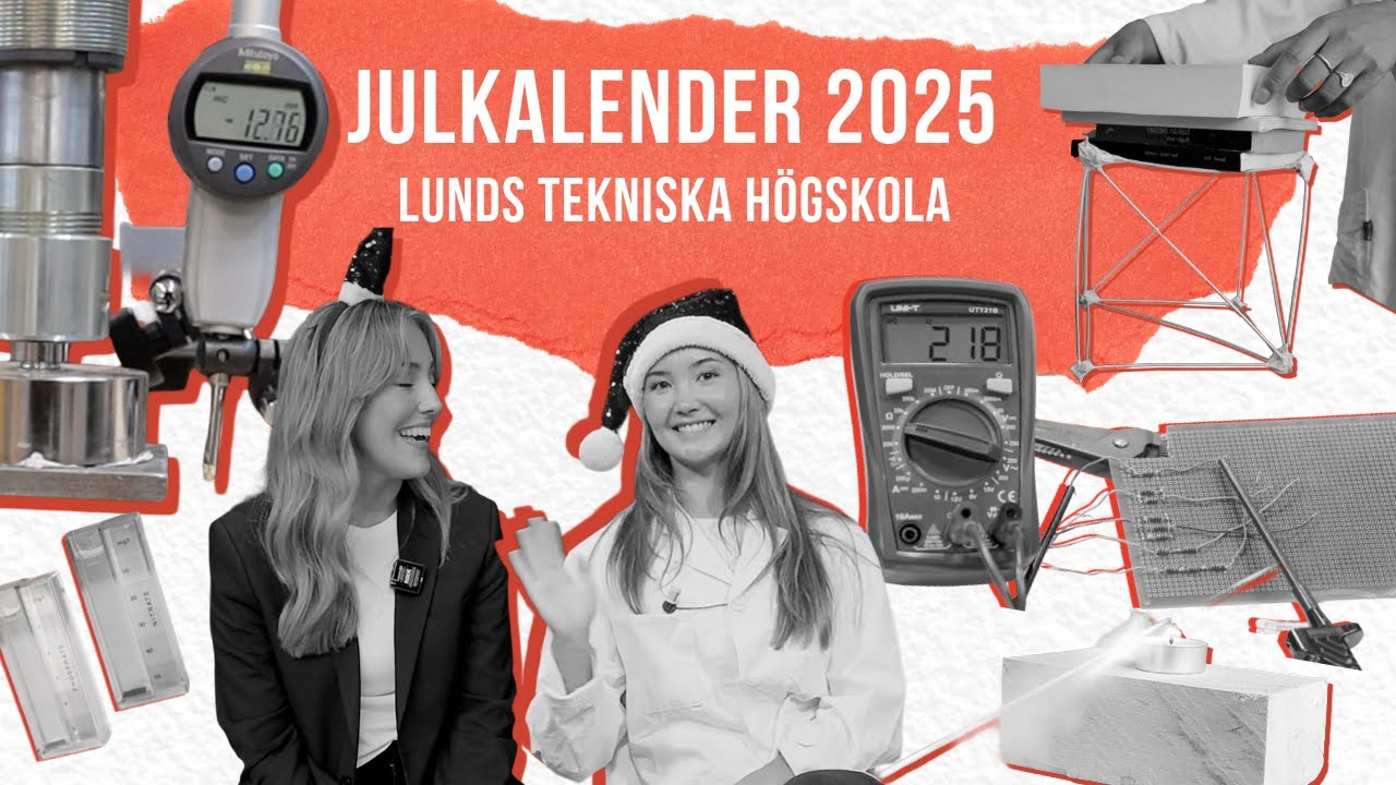 LTH:s Julkalender 2025 – Vetenskap på riktigt!