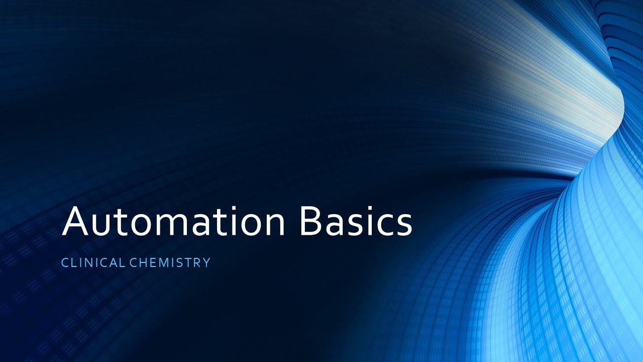Automation Basics in Clinical Chemistry