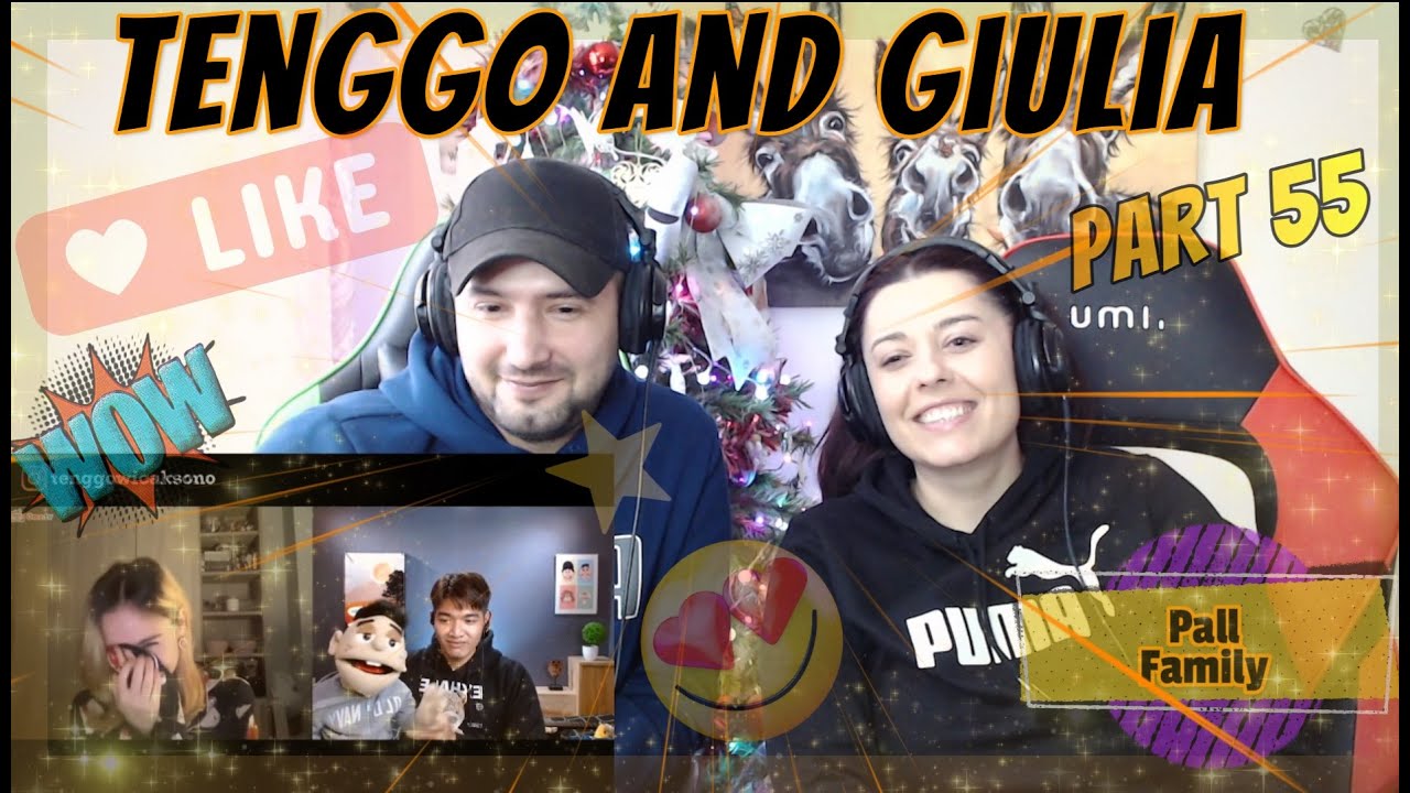 🇮🇩 Tenggo And Giulia KU RELA INSOMNIA DEMI BERTEMU DENGANNYA PART 55  🇮🇩 !! Pall Family Reaction