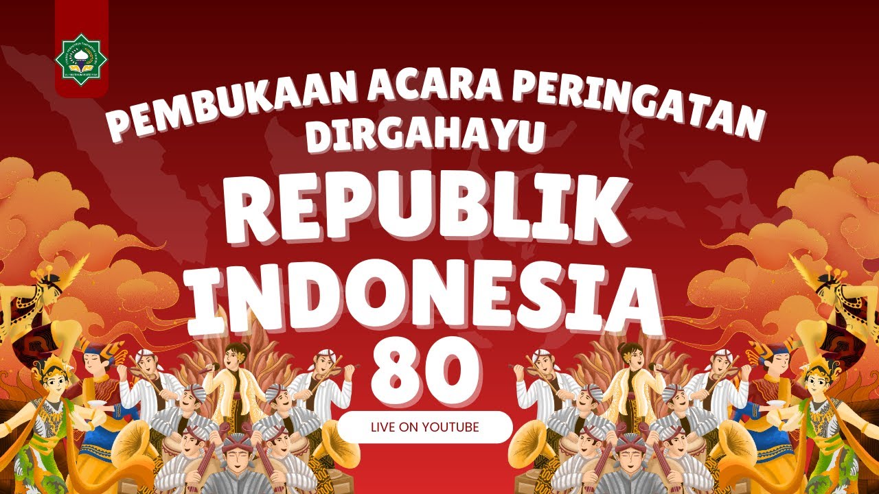 PEMBUKAAN PERINGATAN HARI KEMERDEKAAN INDONESIA KE-80