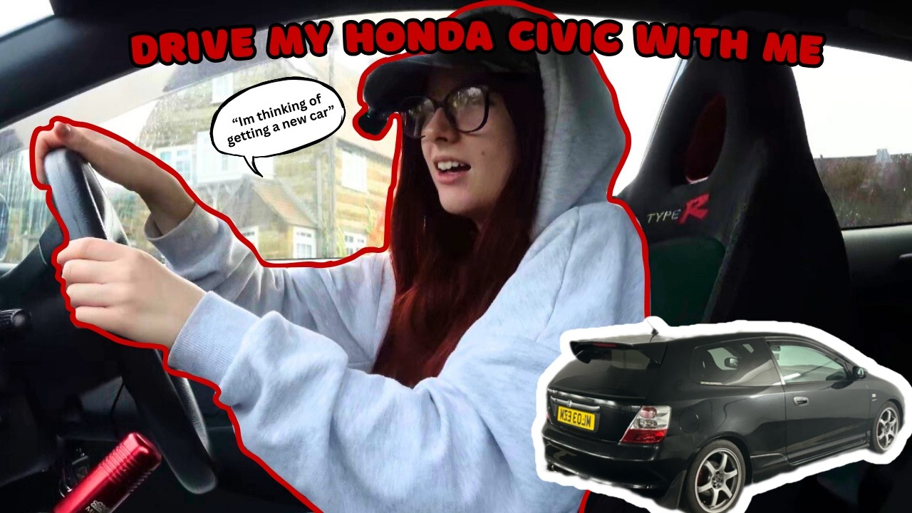 Come drive my Honda Civic with me *Juicy chat
