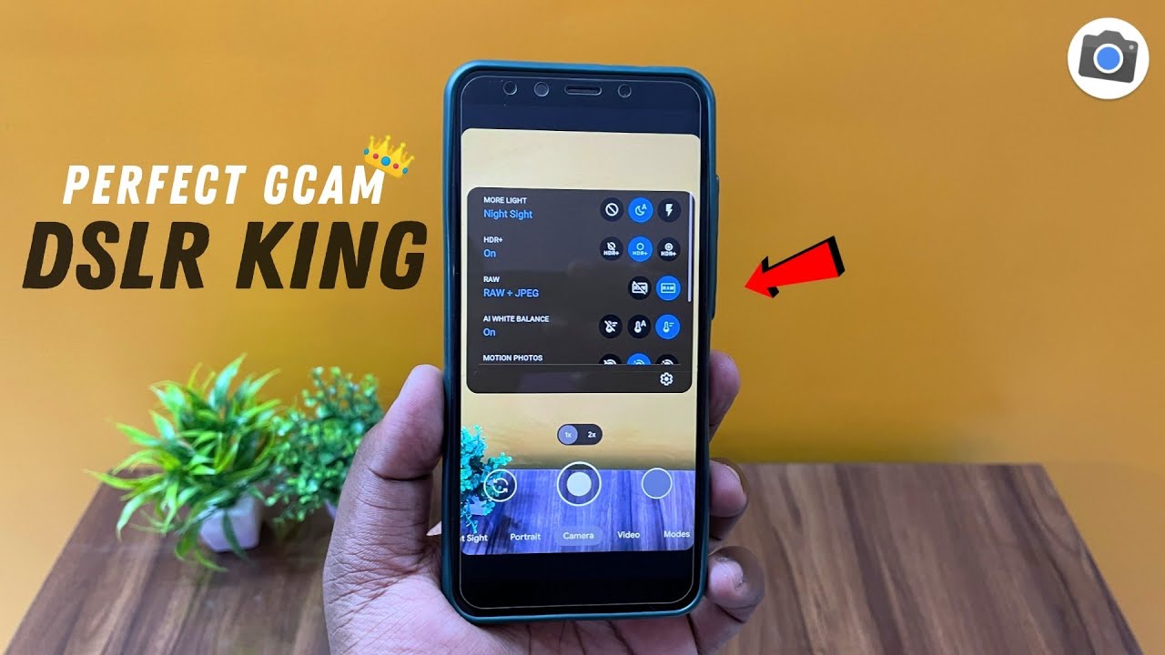Perfect Google Camera (GCam) for Any Android | Pro Mode | DSLR King👑