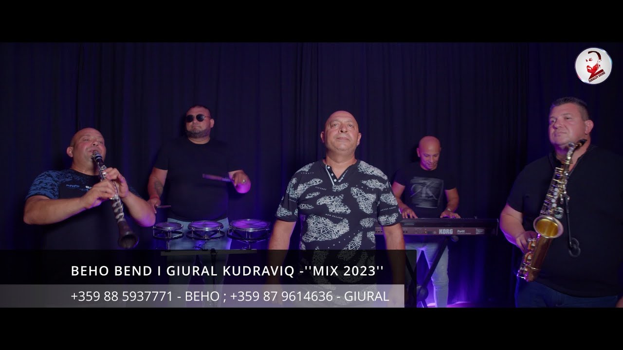 BEHO BEND I GIURAL KUDRAVIQ -''MIX 2023''/БЕХО БЕНД И ГЮРАЛ КЪДРАВИЯ -''МИКС 2023''