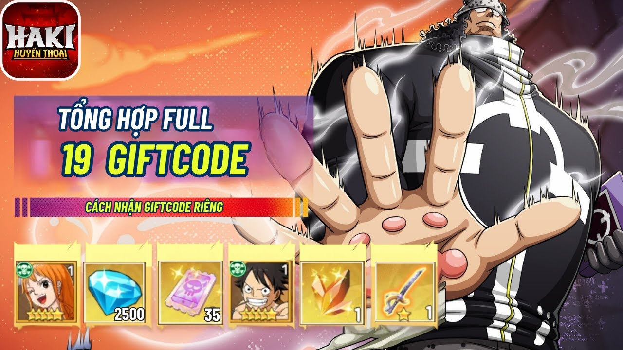 Haki Huyền Thoại - TỔNG HỢP FULL 19 GIFTCODE && CÁCH NHẬN GIFTCODE RIÊNG